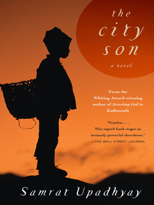 Title details for The City Son by Samrat Upadhyay - Available